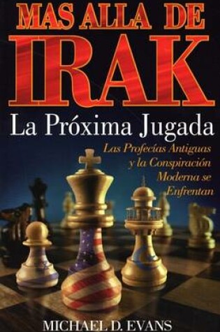 Cover of Mas Alla de Irak: La Proxima Jugada