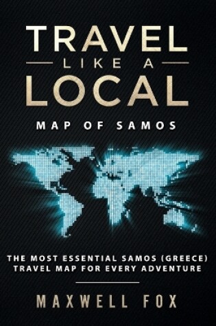 Cover of Travel Like a Local - Map of Samos