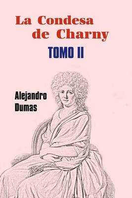 Book cover for La condesa de Charny (Tomo 2)