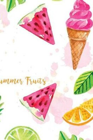 Cover of Summer fruits