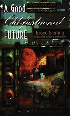 Book cover for A Good Old-Fashioned Future