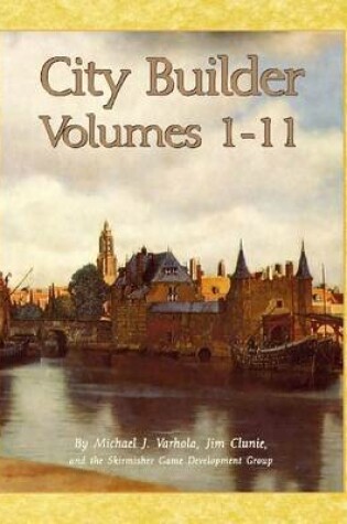 Cover of City Builder: Volumes 1 -11