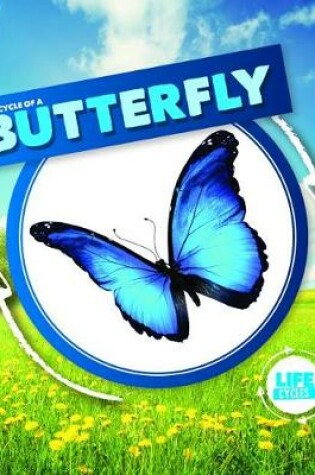 Cover of Life Cycle of a Butterfly