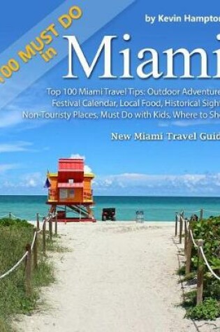 Cover of Top 100 Miami Travel Tips