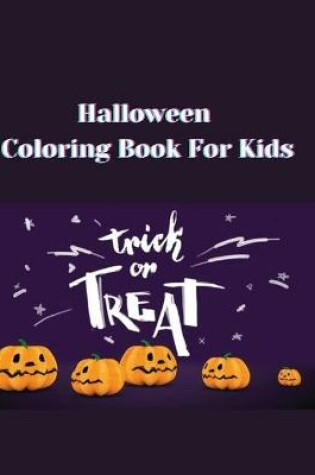 Cover of Halloween Coloring Book For Kids