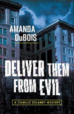 Book cover for Deliver Them From Evil