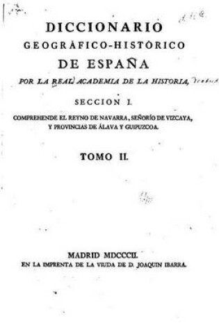 Cover of Diccionario Geogratico-Historico de Espana - Tomo II