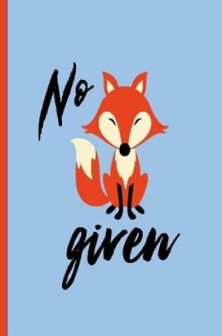 Cover of No Fox Given!