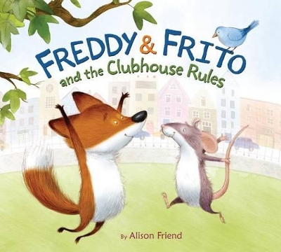 Book cover for Freddy and Frito and the Clubhouse Rules