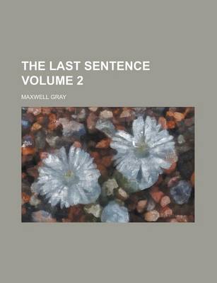 Book cover for The Last Sentence (Volume 3)