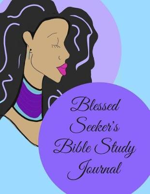 Book cover for Blessed Seeker's Bible Study Journal