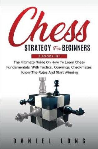 Cover of Chess Strategy For Beginners