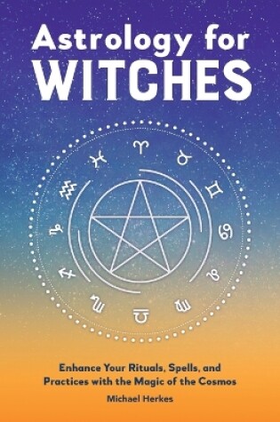 Cover of Astrology for Witches