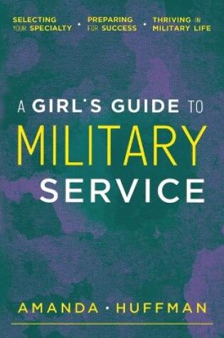 Cover of A Girl's Guide to Military Service