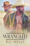 Book cover for Wrangled