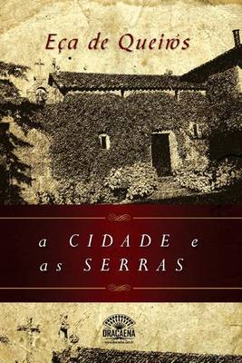 Book cover for A Cidade E as Serras