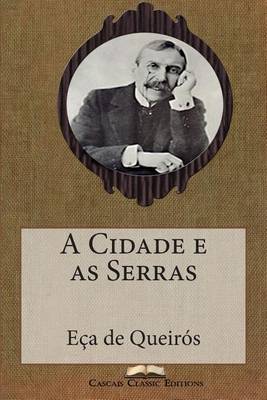 Book cover for A Cidade e as Serras
