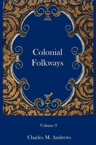 Cover of Colonial Folkways