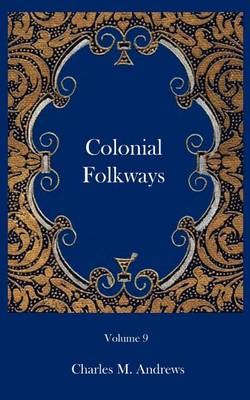Book cover for Colonial Folkways