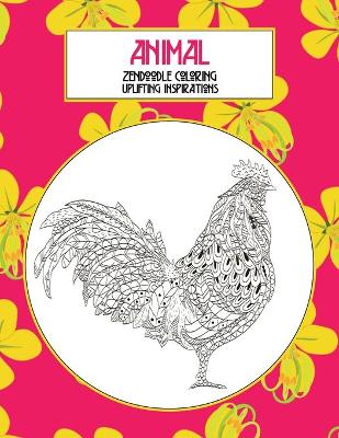 Book cover for Zendoodle Coloring Uplifting Inspirations - Animal