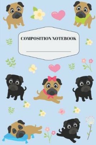 Cover of Pug Composition Notebook