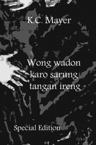 Cover of Wong Wadon Karo Sarung Tangan Ireng Special Edition