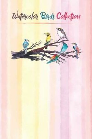 Cover of Watercolor Bird Collection