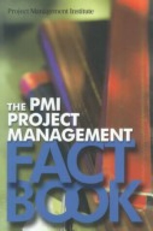 Cover of The PMI Project Management Fact Book