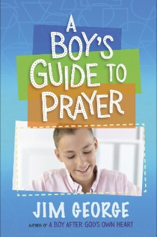 Cover of A Boy's Guide to Prayer