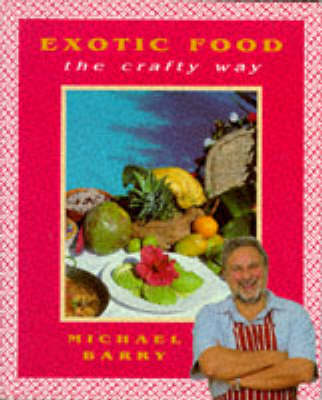 Book cover for Exotic Food the Crafty Way