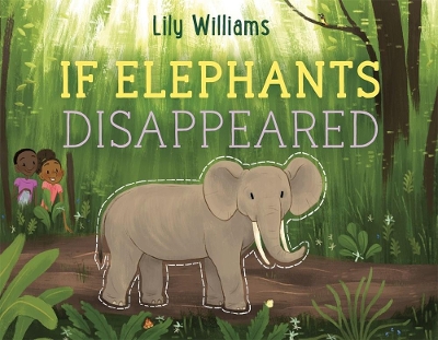 Cover of If Elephants Disappeared