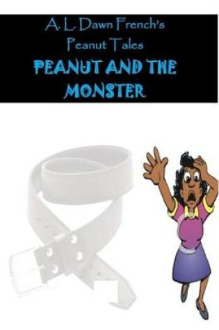 Cover of Peanut and the Monster