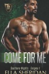 Book cover for Come For Me