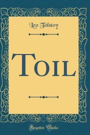 Cover of Toil (Classic Reprint)