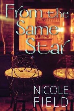 Cover of From the Same Star