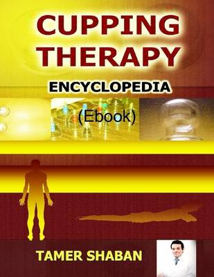 Book cover for Cupping Therapy Encyclopedia (Ebook)