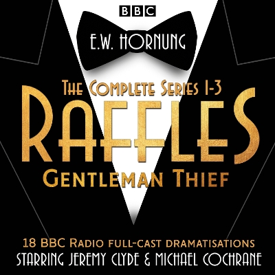 Book cover for Raffles: The Complete Series 1-3