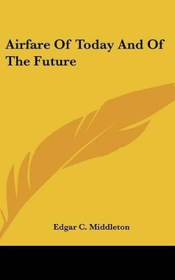 Book cover for Airfare Of Today And Of The Future