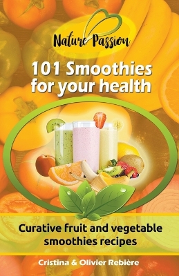 Book cover for 101 Smoothies for Your Health