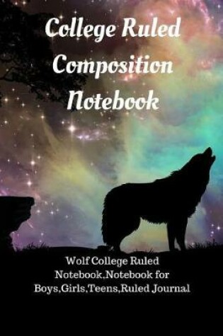 Cover of College Ruled Composition Notebook