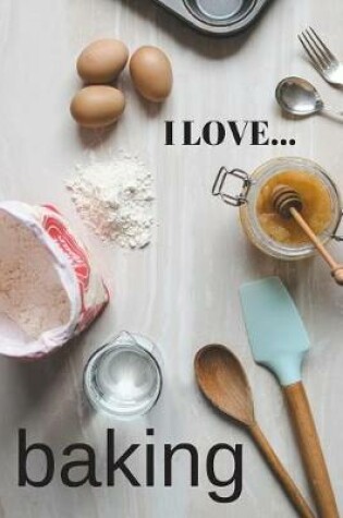 Cover of I Love Baking