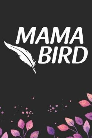 Cover of Mama Bird