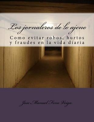 Book cover for Los jornaleros de lo ajeno