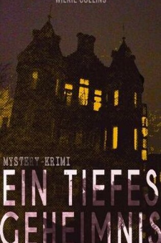Cover of Ein Tiefes Geheimnis (Mystery-Krimi)