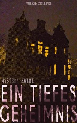 Book cover for Ein Tiefes Geheimnis (Mystery-Krimi)