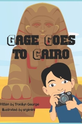 Cover of Gage Goes to Cairo