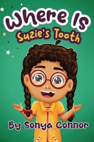 Cover of Where is Suzie's tooth