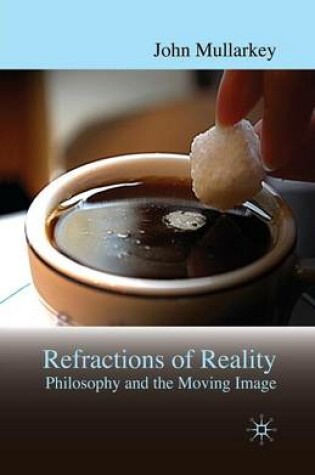 Cover of Refractions of Reality: Philosophy and the Moving Image