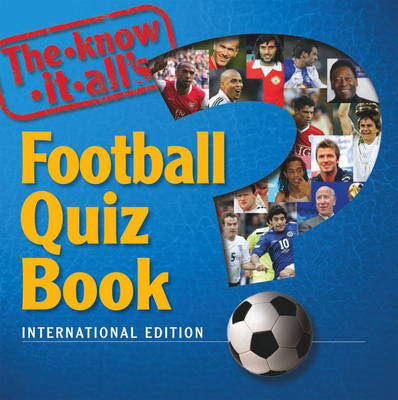 Book cover for The Know-it-alls Football Quiz Book