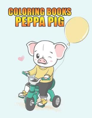 Book cover for coloring books peppa pig